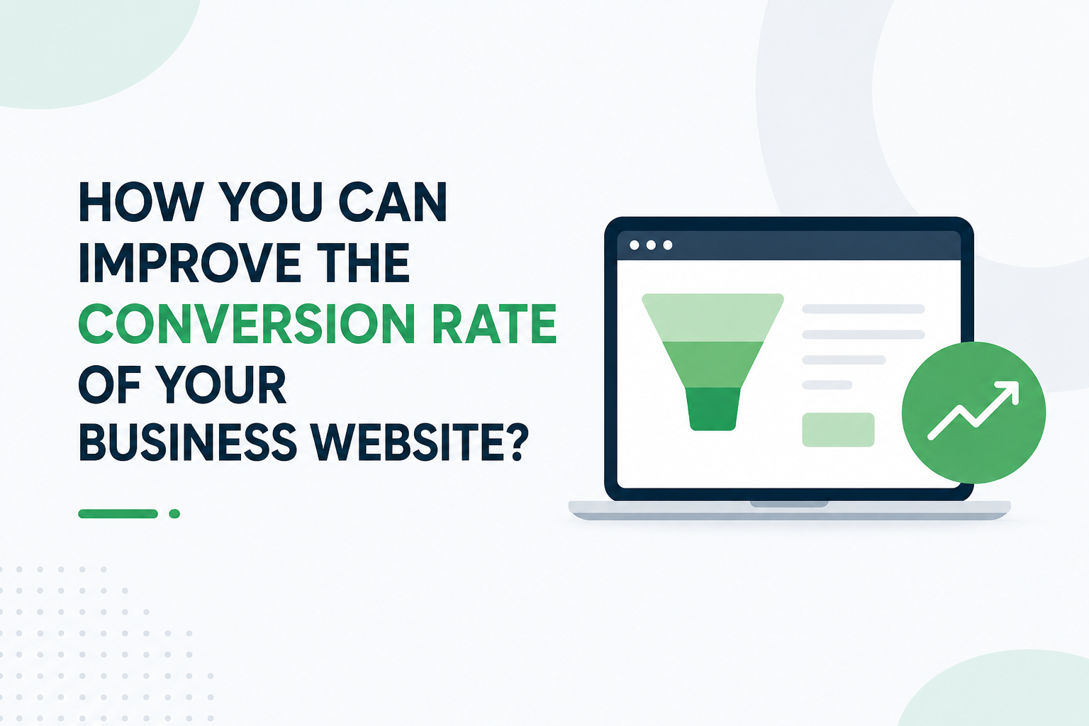 How you can improve the conversion rate of your business website